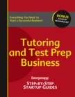 Tutoring and Test Prep : Step-by-Step Startup Guide - eBook