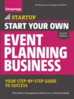 Start Your Own Event Planning Business : Your Step-By-Step Guide to Success - eBook