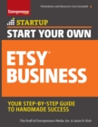 Start Your Own Etsy Business : Handmade Goods, Crafts, Jewelry, and More - eBook