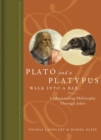 Plato and a Platypus Walk Into a Bar... : Understanding Philosophy Through Jokes - eBook