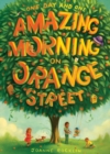 One Day and One Amazing Morning on Orange Street - eBook