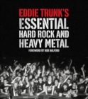 Eddie Trunk's Essential Hard Rock and Heavy Metal - eBook