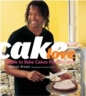 CakeLove : How to Bake Cakes from Scratch - eBook