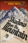 Shadow on the Mountain : A Novel Inspired by the Adventures of a Wartime Spy - eBook