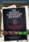 The Warren Commission Report : A Graphic Investigation into the Kennedy Assassination - eBook