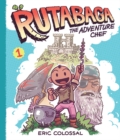 Rutabaga the Adventure Chef : Book 1 - eBook