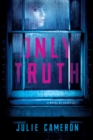 Only Truth : A Novel of Suspense - eBook