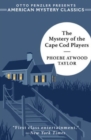 The Mystery of the Cape Cod Players - An Asey Mayo Mystery - Book