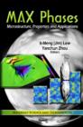 MAX Phases : Microstructure, Properties & Applications - Book
