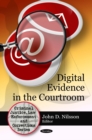 Digital Evidence in the Courtroom - eBook
