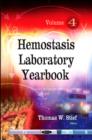 Hemostasis Laboratory Yearbook : Volume 4 - Book