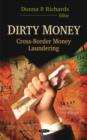 Dirty Money : Cross-Border Money Laundering - Book