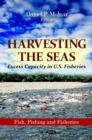 Harvesting the Seas : Excess Capacity in U.S. Fisheries - Book
