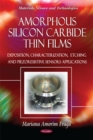 Amorphous Silicon Carbide Thin Films : Deposition, Characterization, Etching & Piezoresistive Sensors Applications - Book