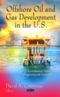 Offshore Oil & Gas Development in the U.S. - Book