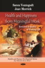 Health and Happiness from Meaningful Work : Research in Quality of Working Life - eBook