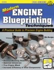 Modern Engine Blueprinting Techniques : A Practical Guide to Precision Engine Blueprinting - eBook