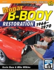 Mopar B-Body Restoration : 1966 - 1970 - eBook