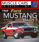 1969 Ford Mustang Mach 1 Muscle Cars In Detail No. 9 - Book