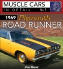 1969 Plymouth Road Runner : Muscle Cars In Detail No. 5 - eBook