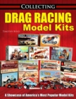 Collecting Drag Racing Model Kits - Book