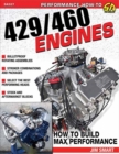 Ford 429/460 Engines : How to Build Max-Performance - Book