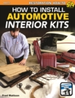 How to Install Automotive Interior Kits - eBook