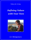 Defining Values with Your Teen - eBook