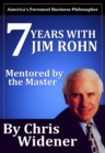 7 Years with Jim Rohn - eBook