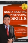 Quota-Busting Prospecting Skills - eBook