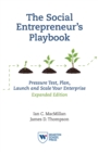 The Social Entrepreneur's Playbook, Expanded Edition : Pressure Test, Plan, Launch and Scale Your Social Enterprise - Book