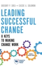 Leading Successful Change, Revised and Updated Edition : 8 Keys to Making Change Work - Book