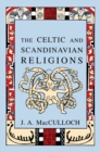 The Celtic and Scandinavian Religions - eBook