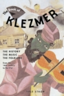 The Book of Klezmer : The History, the Music, the Folklore - eBook