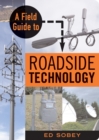 A Field Guide to Roadside Technology - eBook