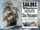 Sailors, Whalers, Fantastic Sea Voyages : An Activity Guide to North American Sailing Life - eBook