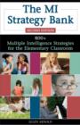 The MI Strategy Bank : 800+ Multiple Intelligence Ideas for the Elementary Classroom - eBook