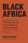 Black Africa : The Economic and Cultural Basis for a Federated State - eBook