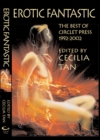 Erotic Fantastic: The Best of Circlet Press 1992-2002 - eBook