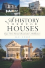 A History Through Houses - eBook
