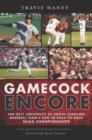 Gamecock Encore : The 2011 University of South Carolina Baseball Team's Run to Back-to-Back NCAA Championships - eBook