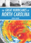 The Great Hurricanes of North Carolina - eBook
