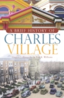 A Brief History of Charles Village - eBook