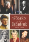 Remarkable Women of Old Saybrook - eBook