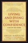 Living and Dying with Confidence : A Day-by-Day Guide - Book