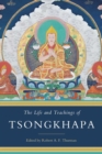 The Life and Teachings of Tsongkhapa - eBook