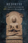Rebirth in Early Buddhism and Current Research - Book