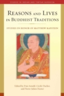 Reasons and Lives in Buddhist Traditions : Studies in Honor of Matthew Kapstein - eBook