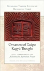 Ornament of Dakpo Kagyu Thought : Short Commentary on the Mahamudra Aspiration Prayer - Book