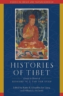Histories of Tibet : Essays in Honor of Leonard W. J. van der Kuijp - Book